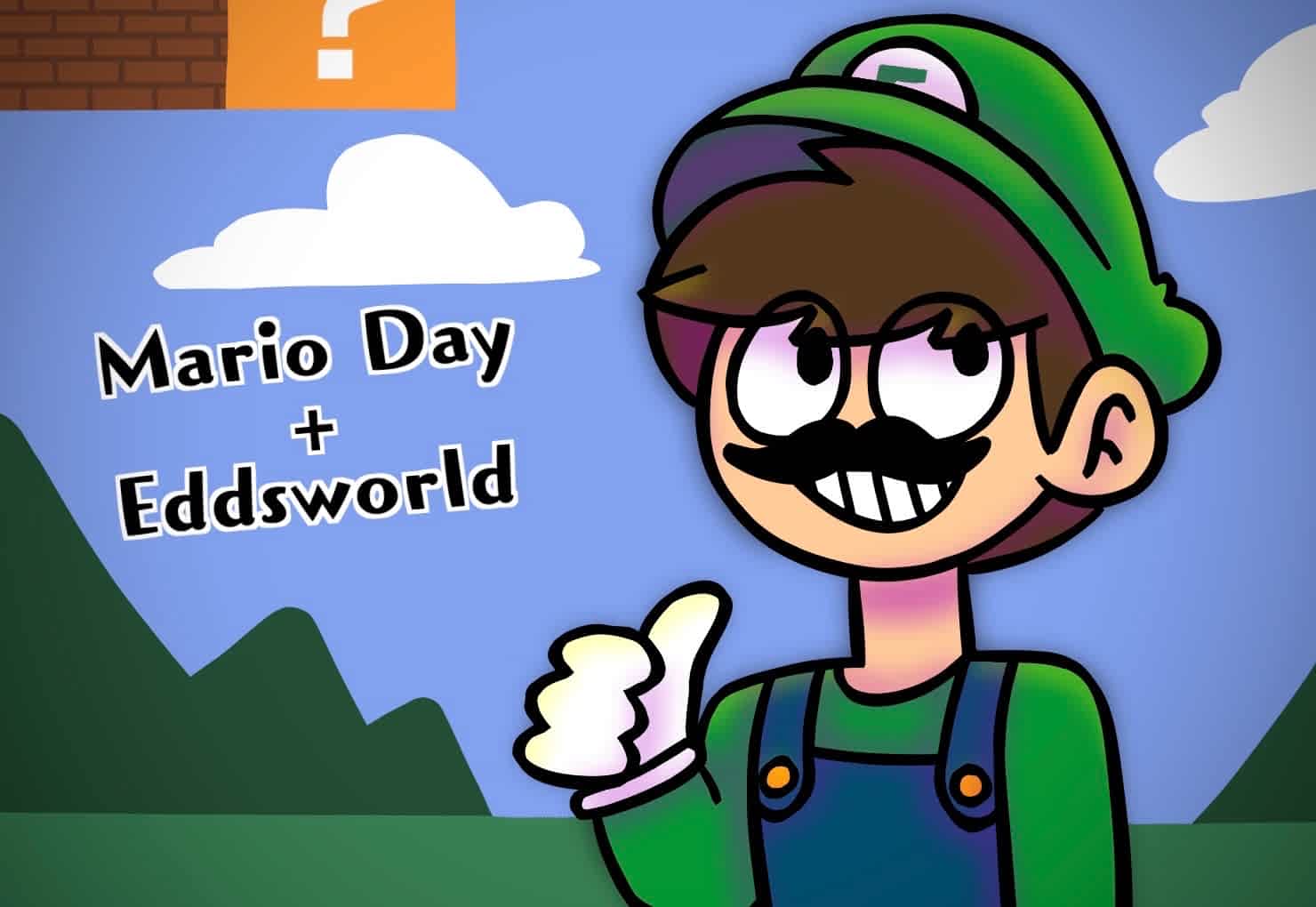 Mario Day + Eddsworl